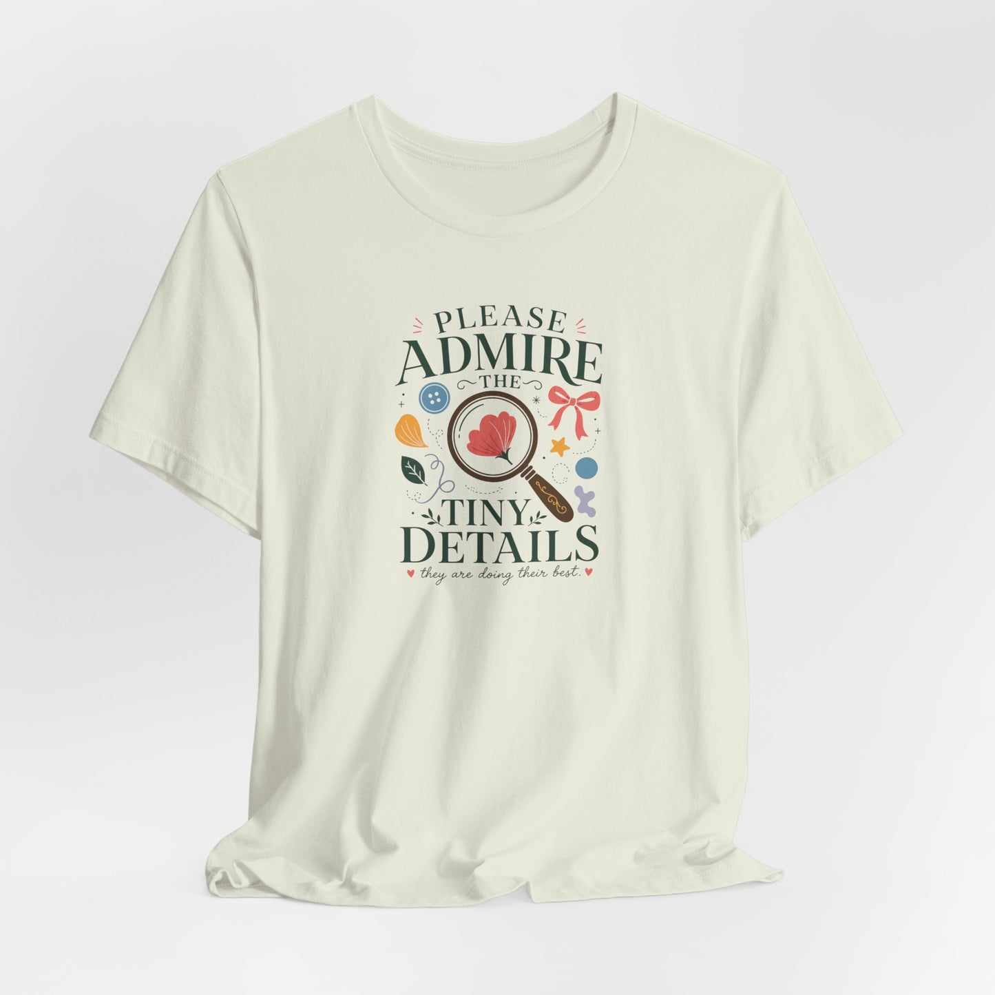 "Tiny Details" T-Shirt
