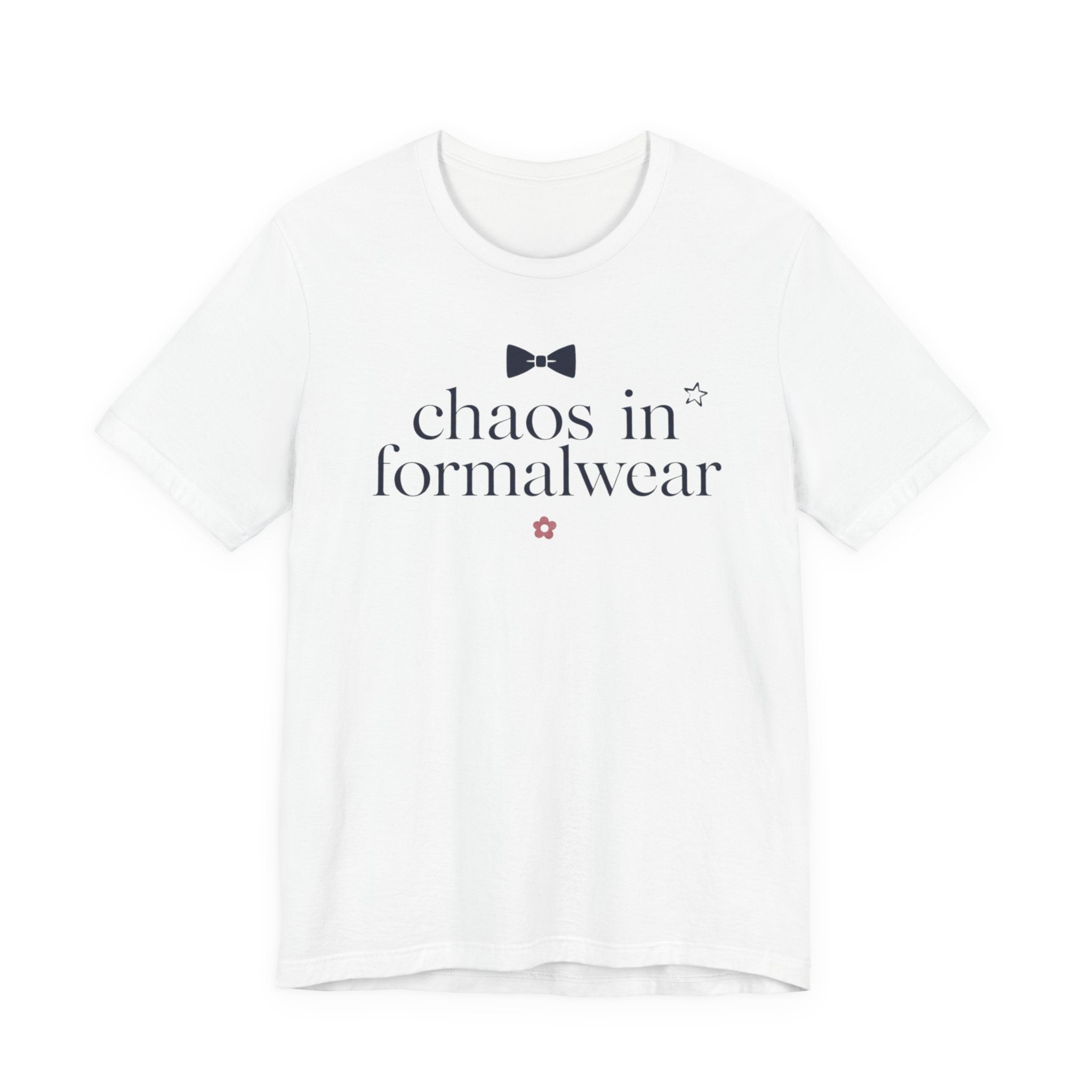 "Chaos In Formalwear" T-Shirt