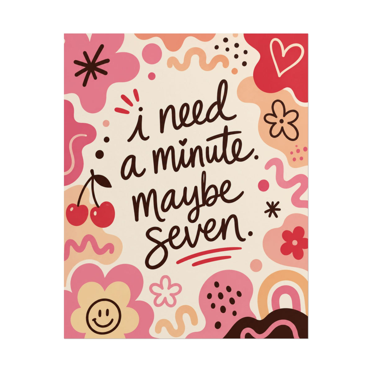 Minute, Maybe Seven - Poster