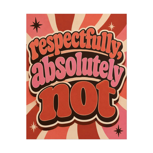 Respetuosamente Absolutamente Nota - Cartel