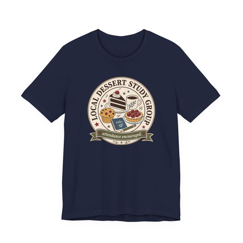 "Local Dessert Study Group" T-Shirt