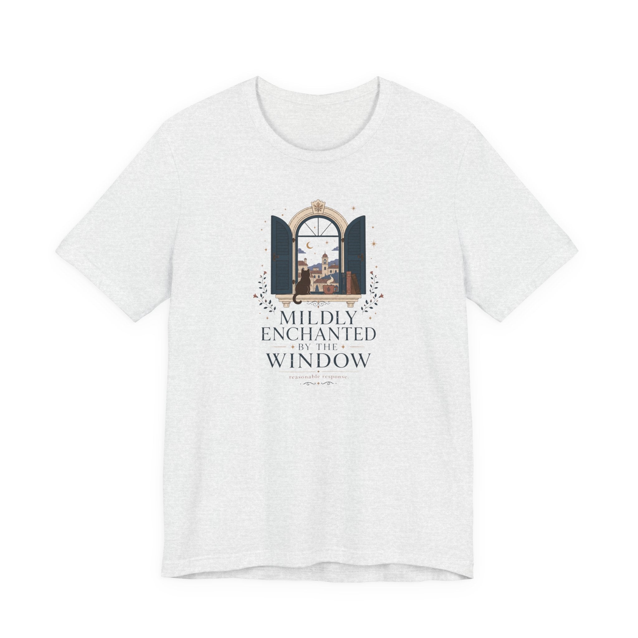 "Mildly Enchanted By The Window" T-Shirt
