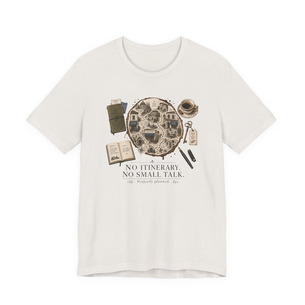 "No Itinerary, No Small Talk" Map T-Shirt