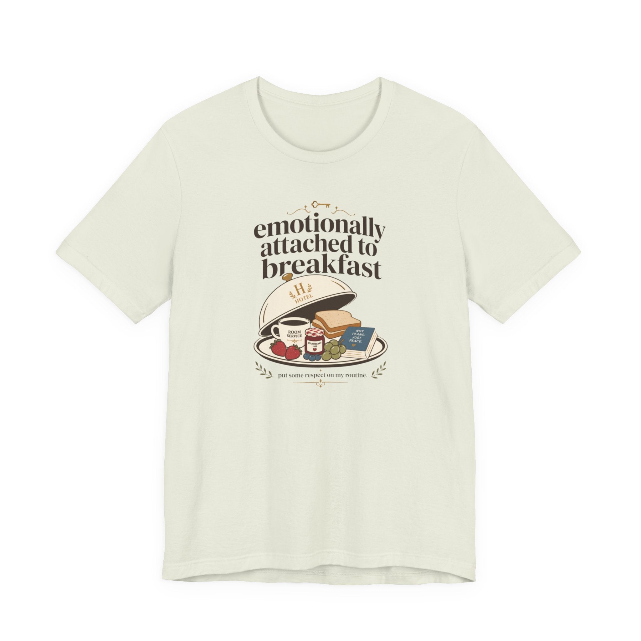 "Emotionally Attached to Breakfast" T-Shirt