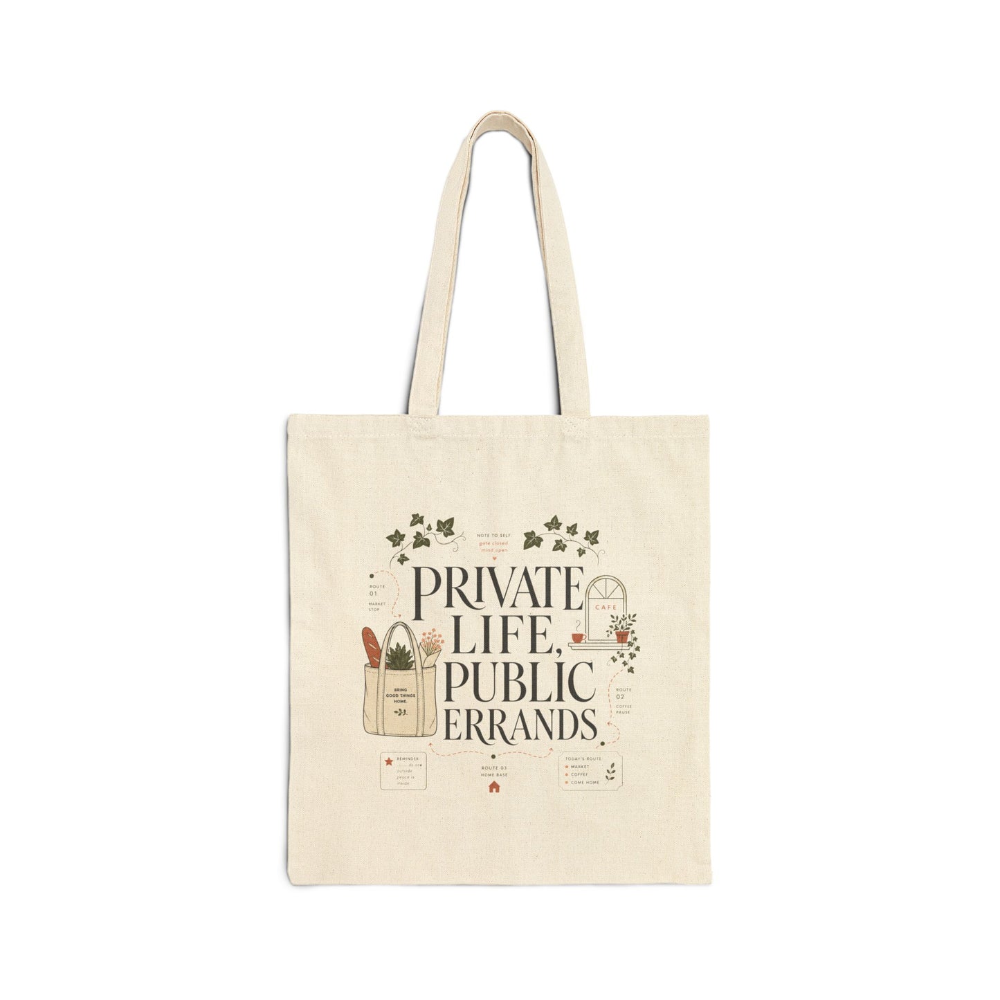 "Private Life Public Errands" Tote