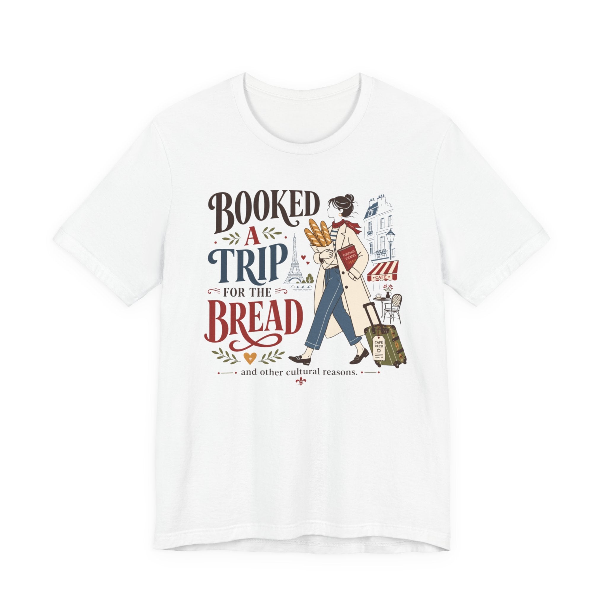 "Booked A Trip for The Bread" T-Shirt