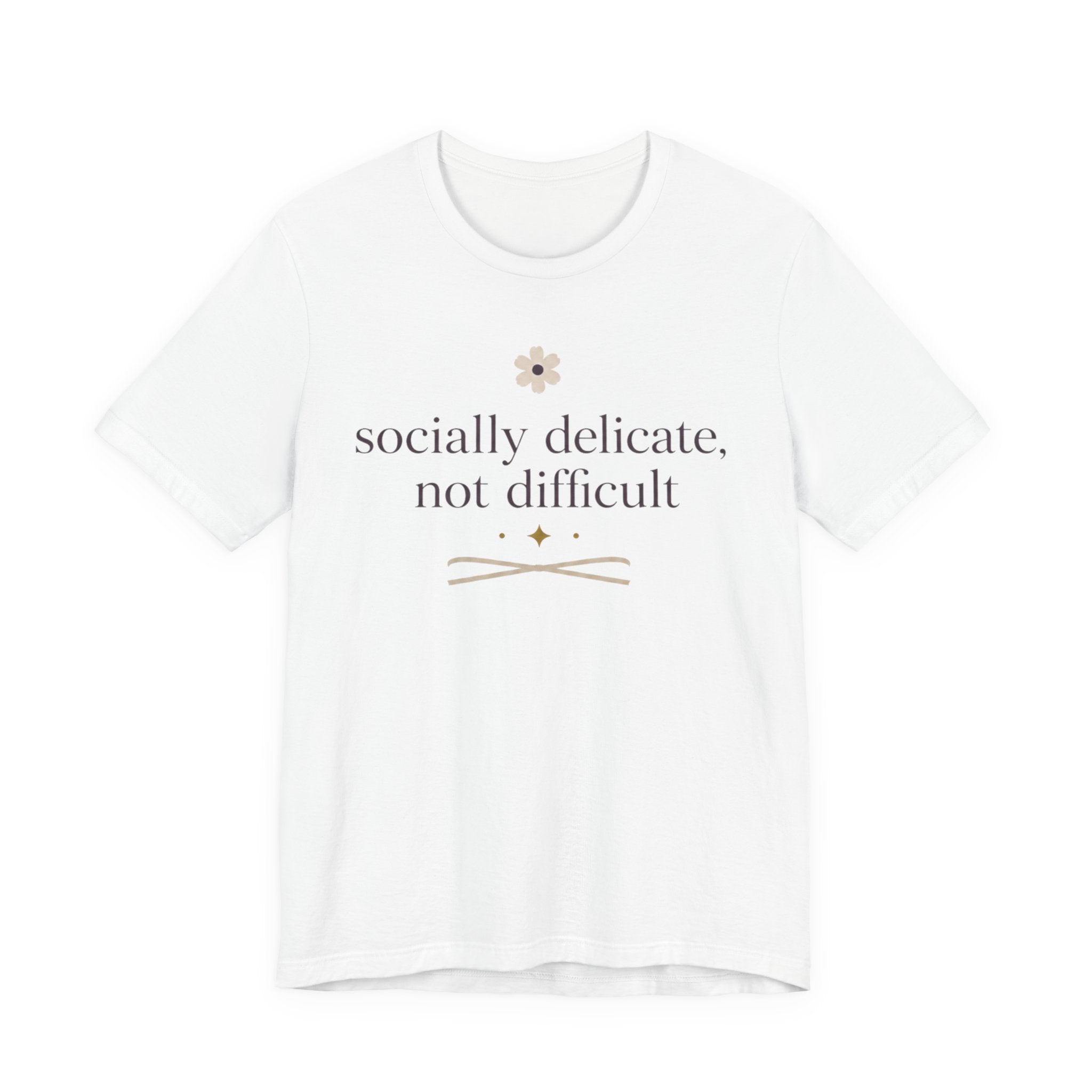 Socially Delicate Not Difficult" T-Shirt