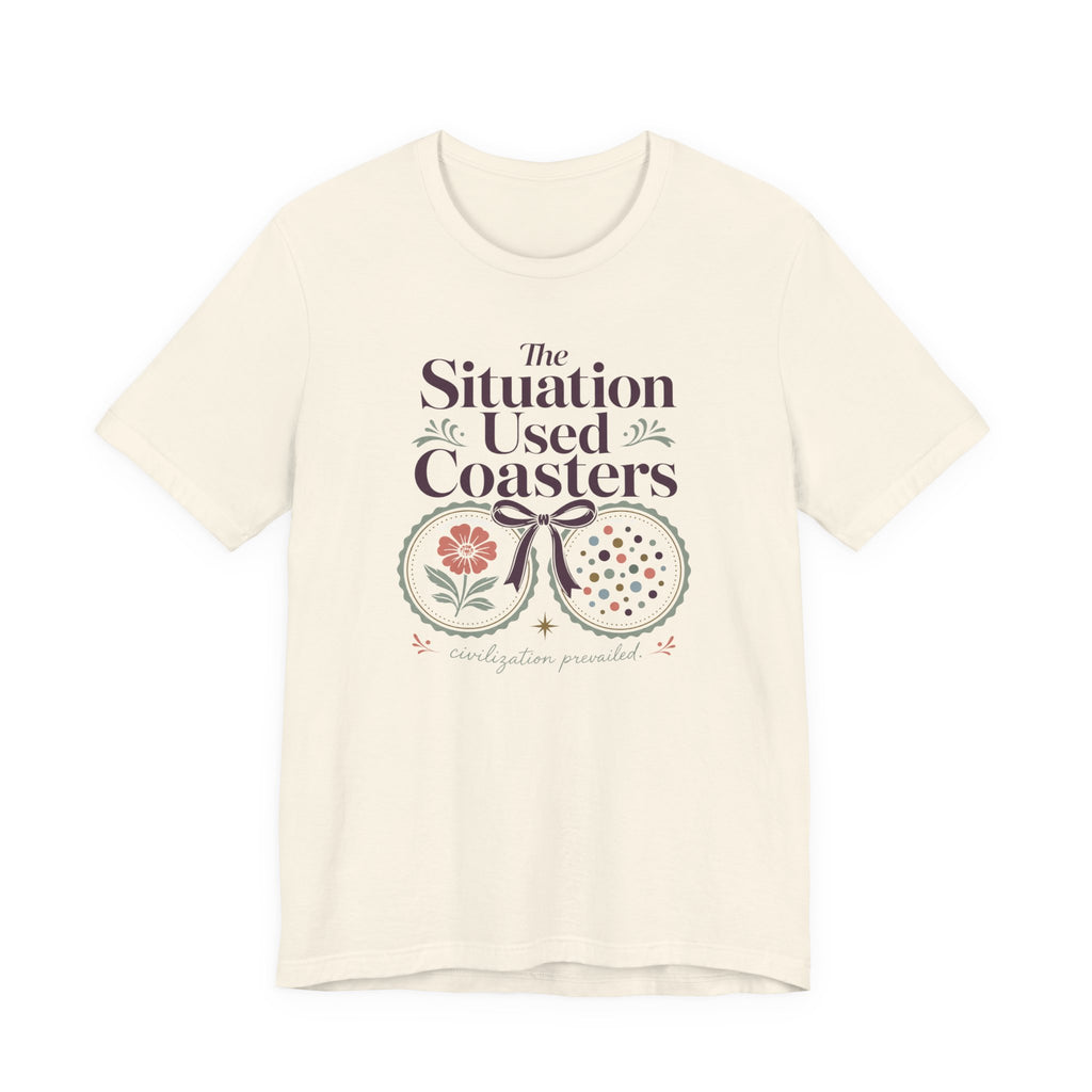 "The Situation Used Coasters" T-Shirt