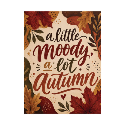 A Little Moody, A Lot of Autumn - Poster