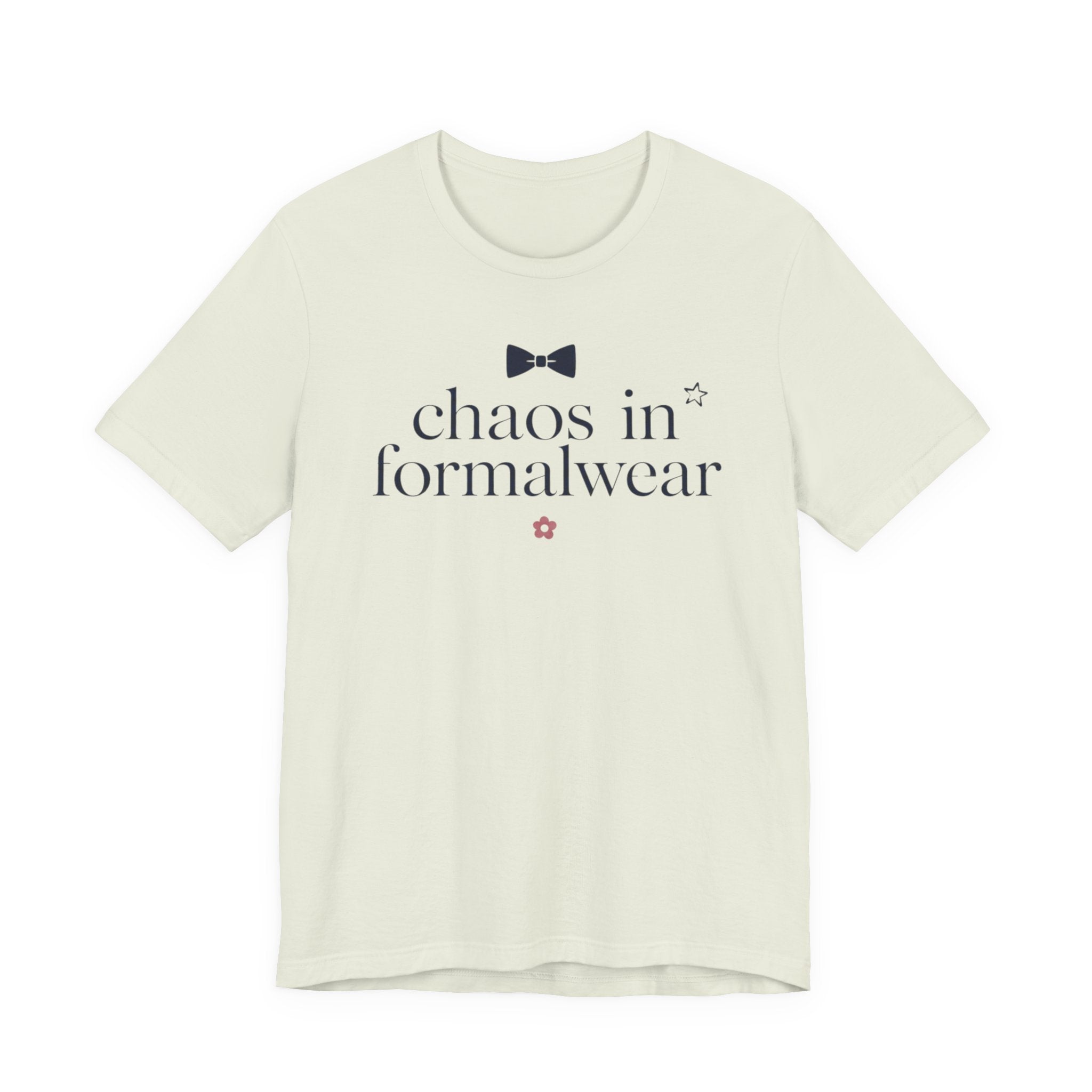 "Chaos In Formalwear" T-Shirt
