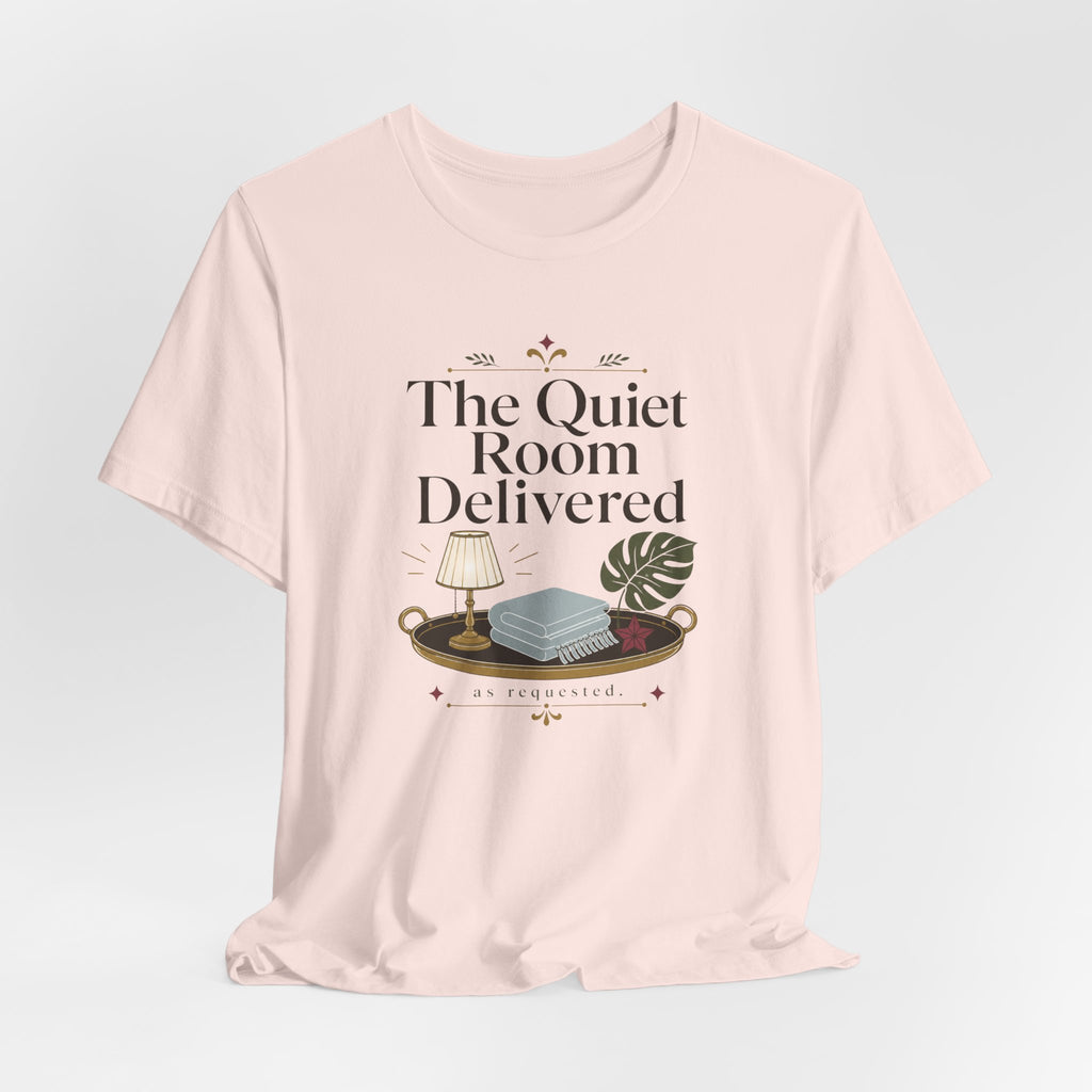 "The Quiet Room Delivered" T-Shirt