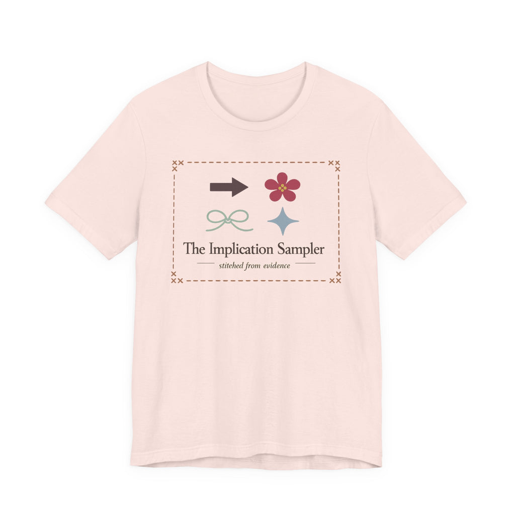 "The Implication Sampler" T-Shirt