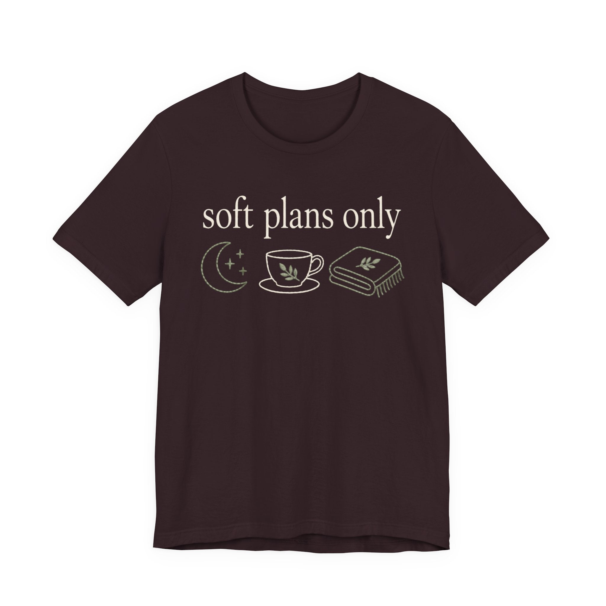 "Soft Plans Only" T-Shirt
