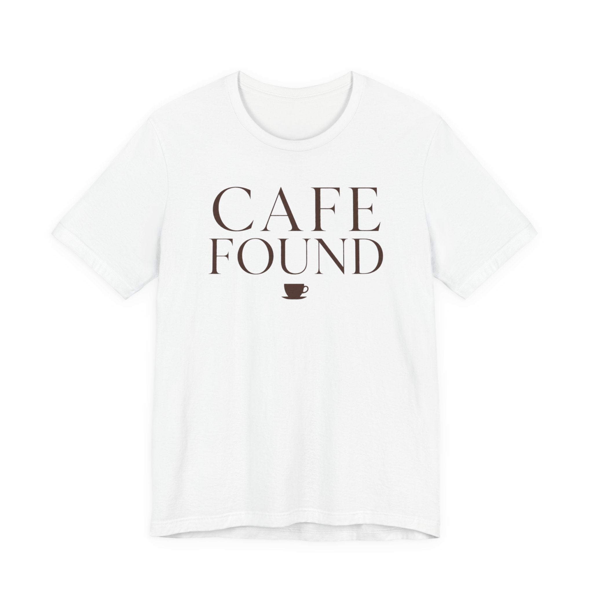 "Café Found" T-Shirt