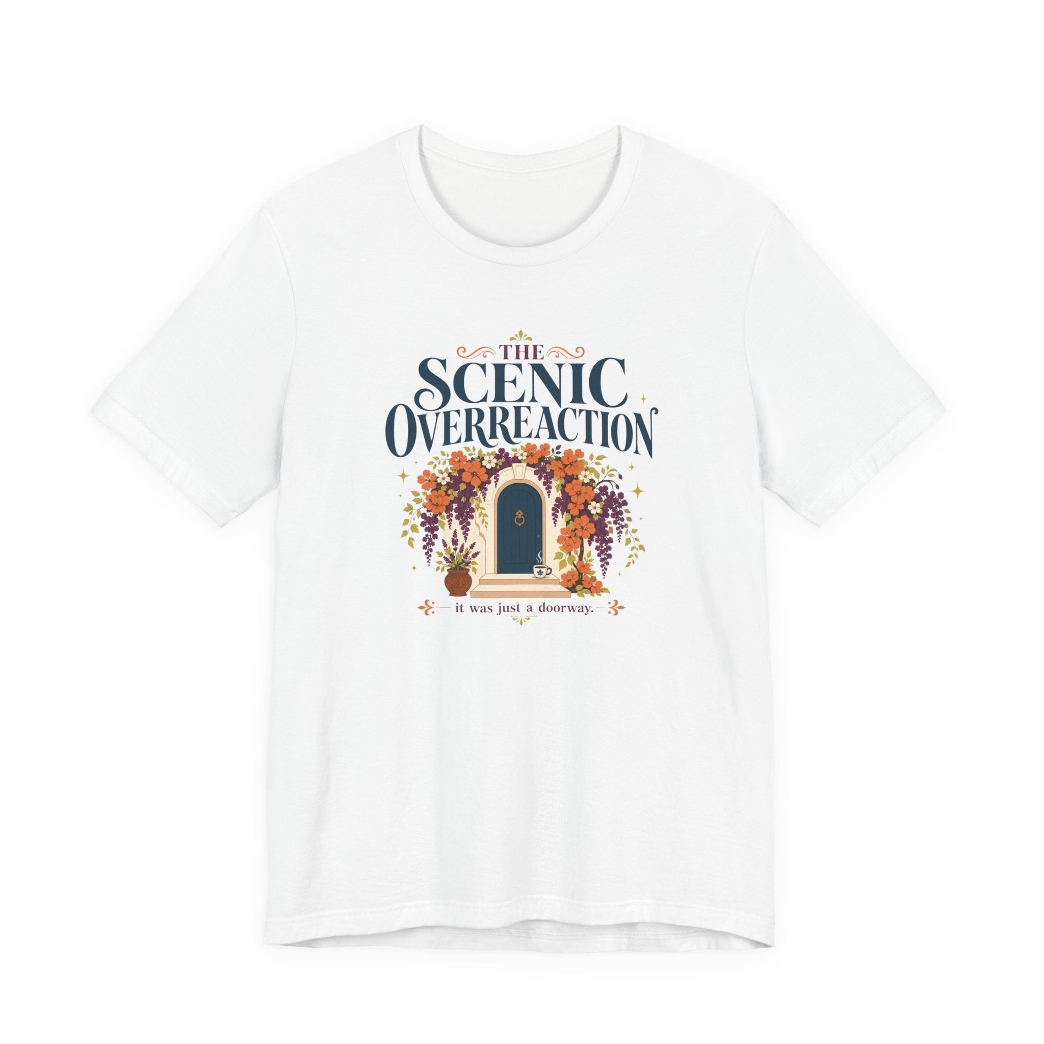 "Scenic Overreaction" T-Shirt