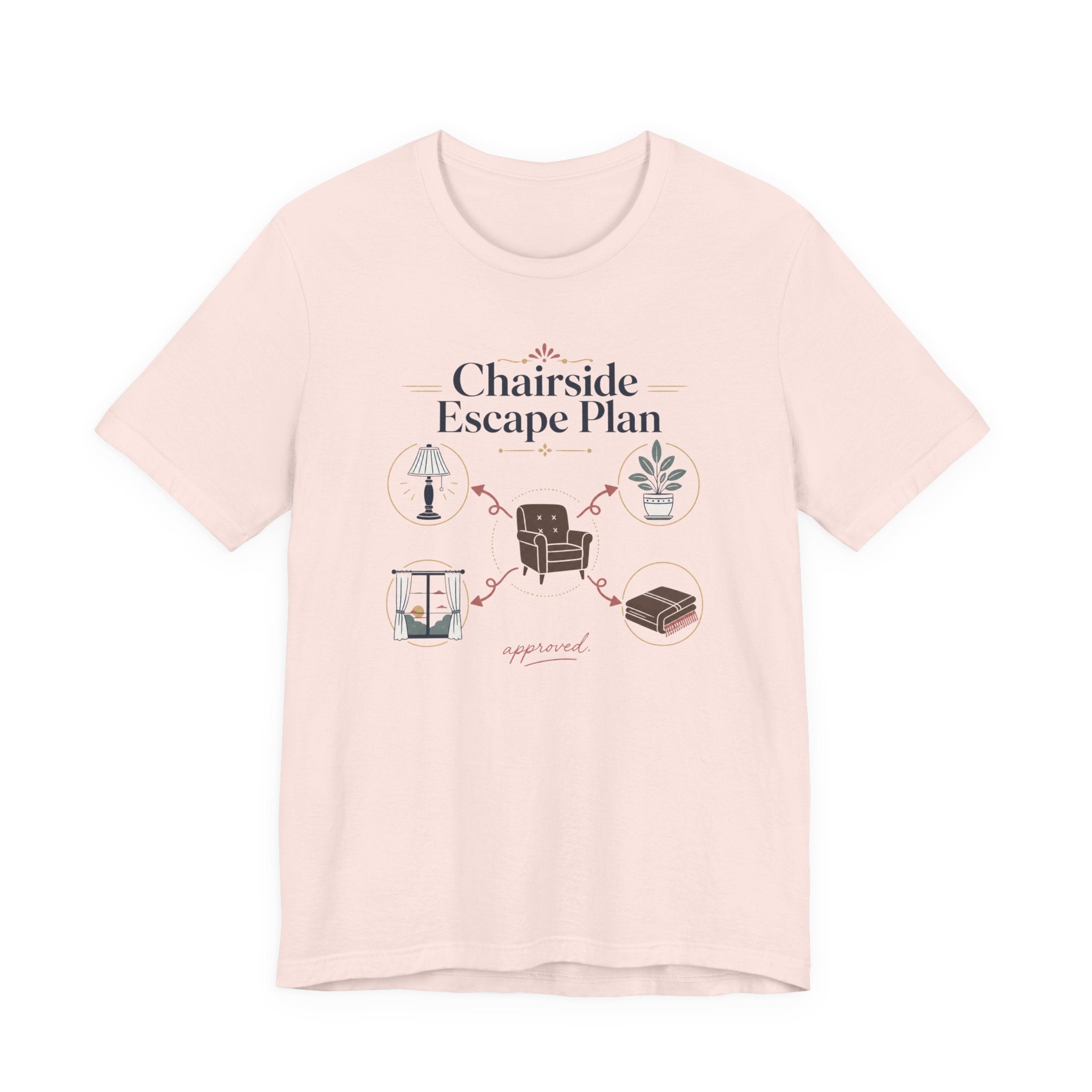 "Chairside Escape Plan" T-Shirt
