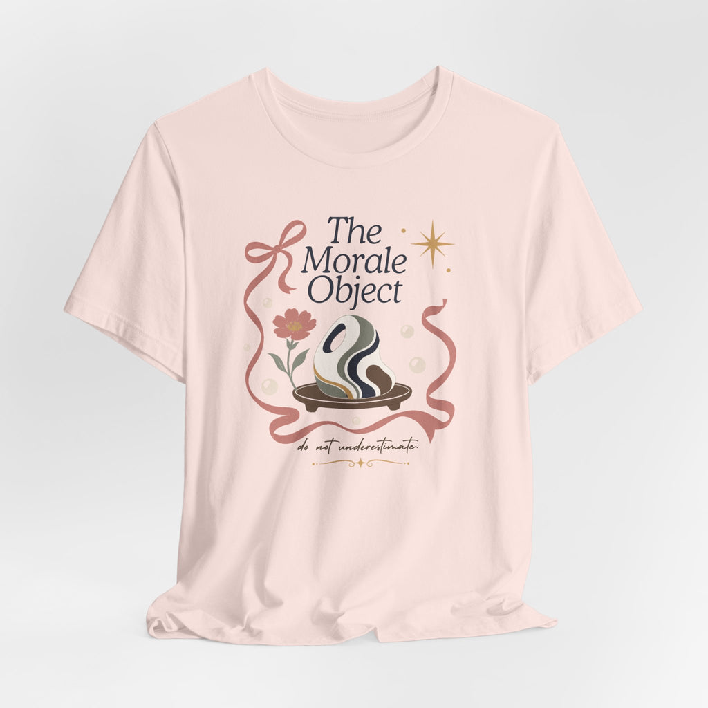 The Morale Object" T-Shirt