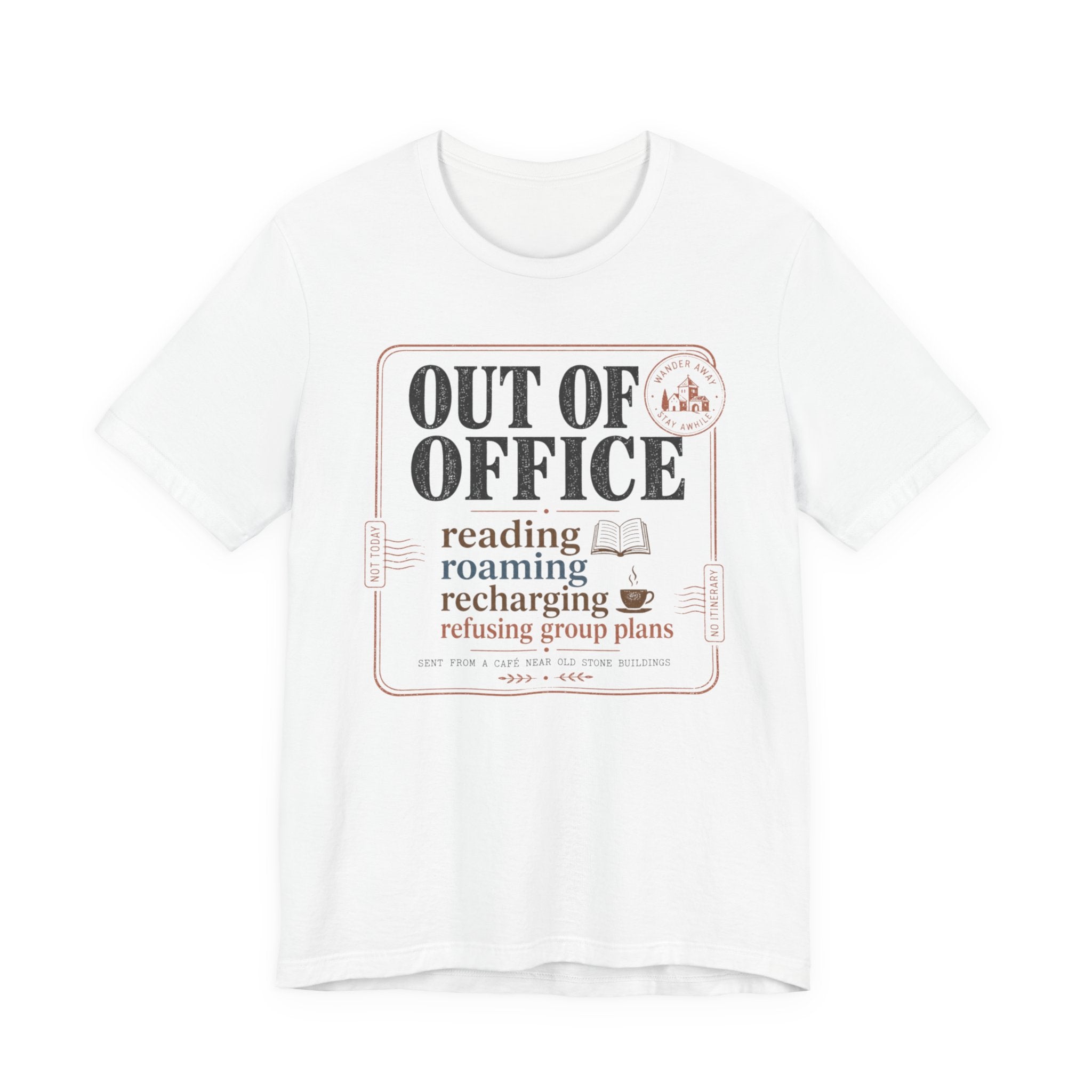 "Out of Office" Announcement T-Shirt