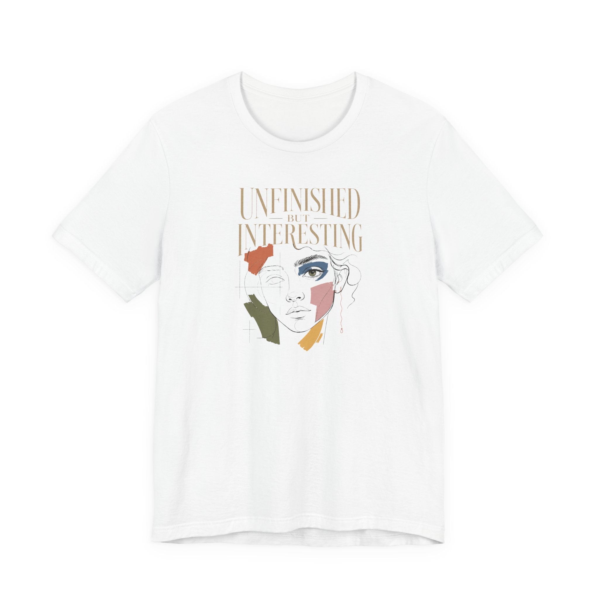 "Unfinished But Interesting" T-Shirt