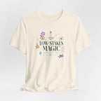 "Low Stake Magic" T-Shirt