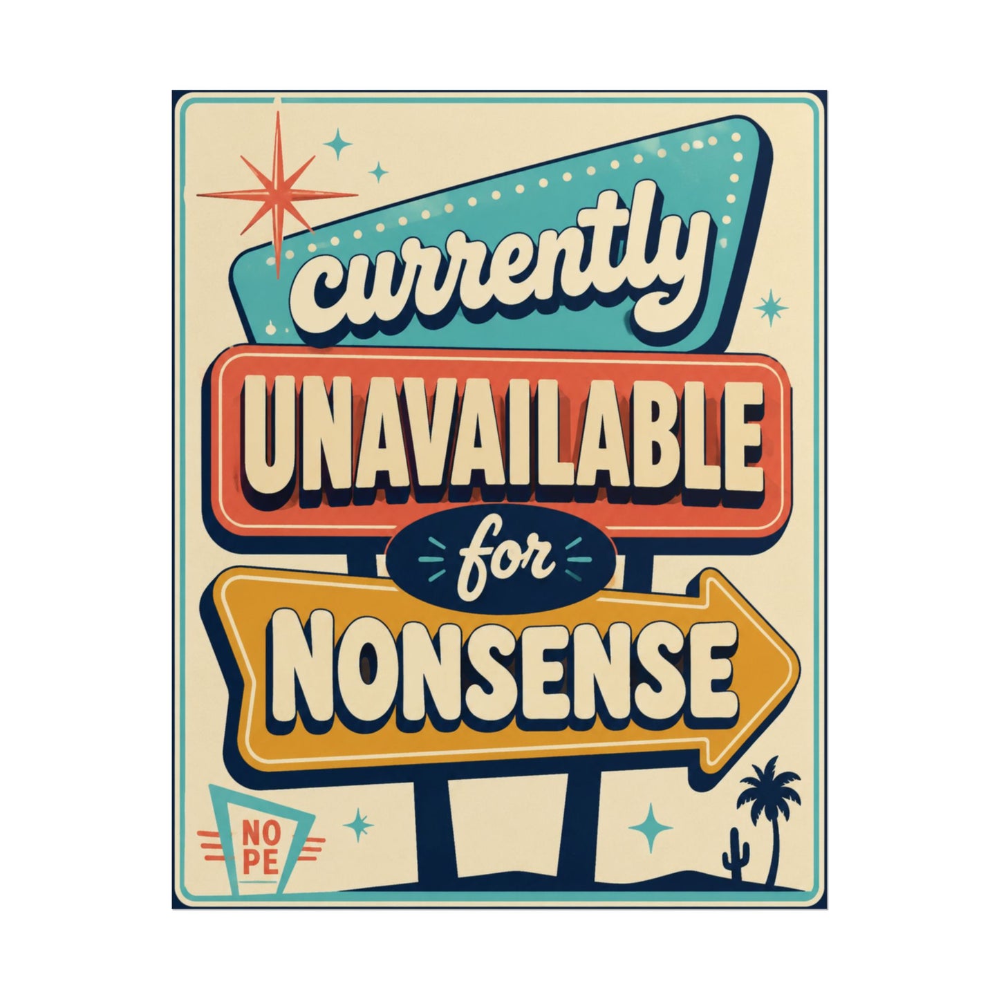 Currently Unavailable For Nonsense - Poster