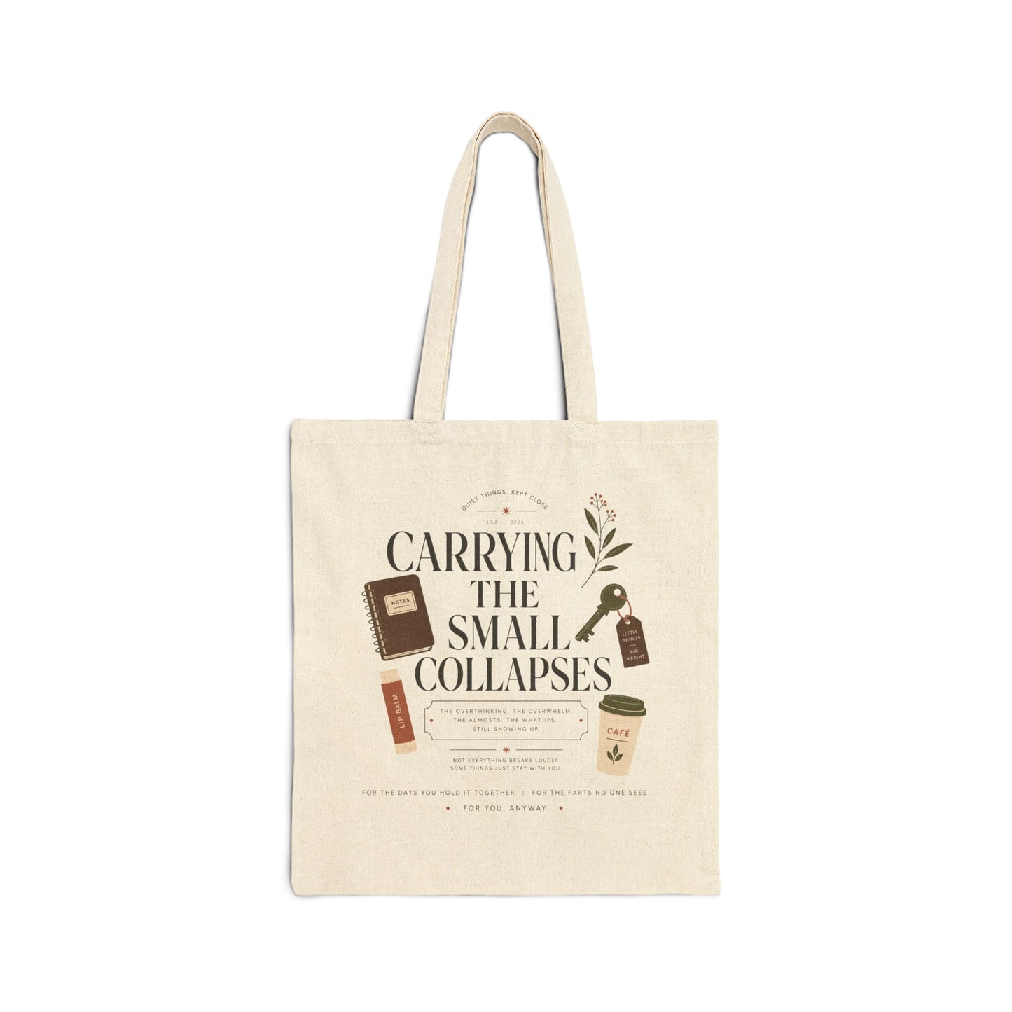 "Carrying The Small Collapses" Tote