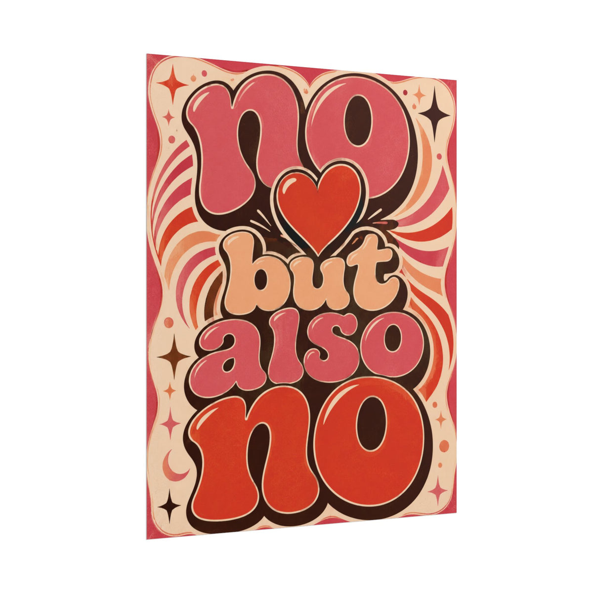 No, But Also No - Poster
