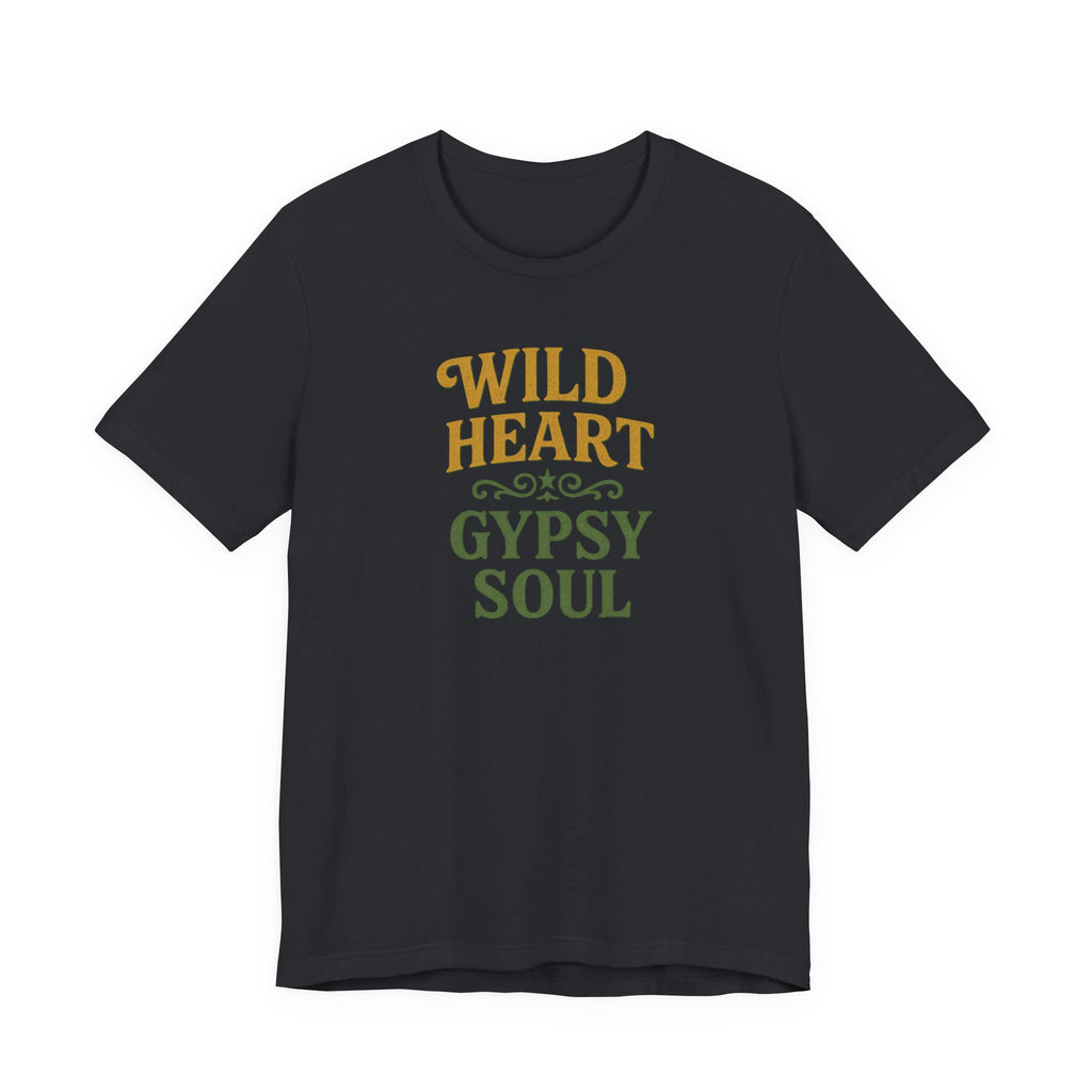 "Wild Heart Gypsy Soul" T-Shirt