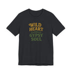"Wild Heart Gypsy Soul" T-Shirt