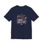 "Oddly Delicate" T-Shirt
