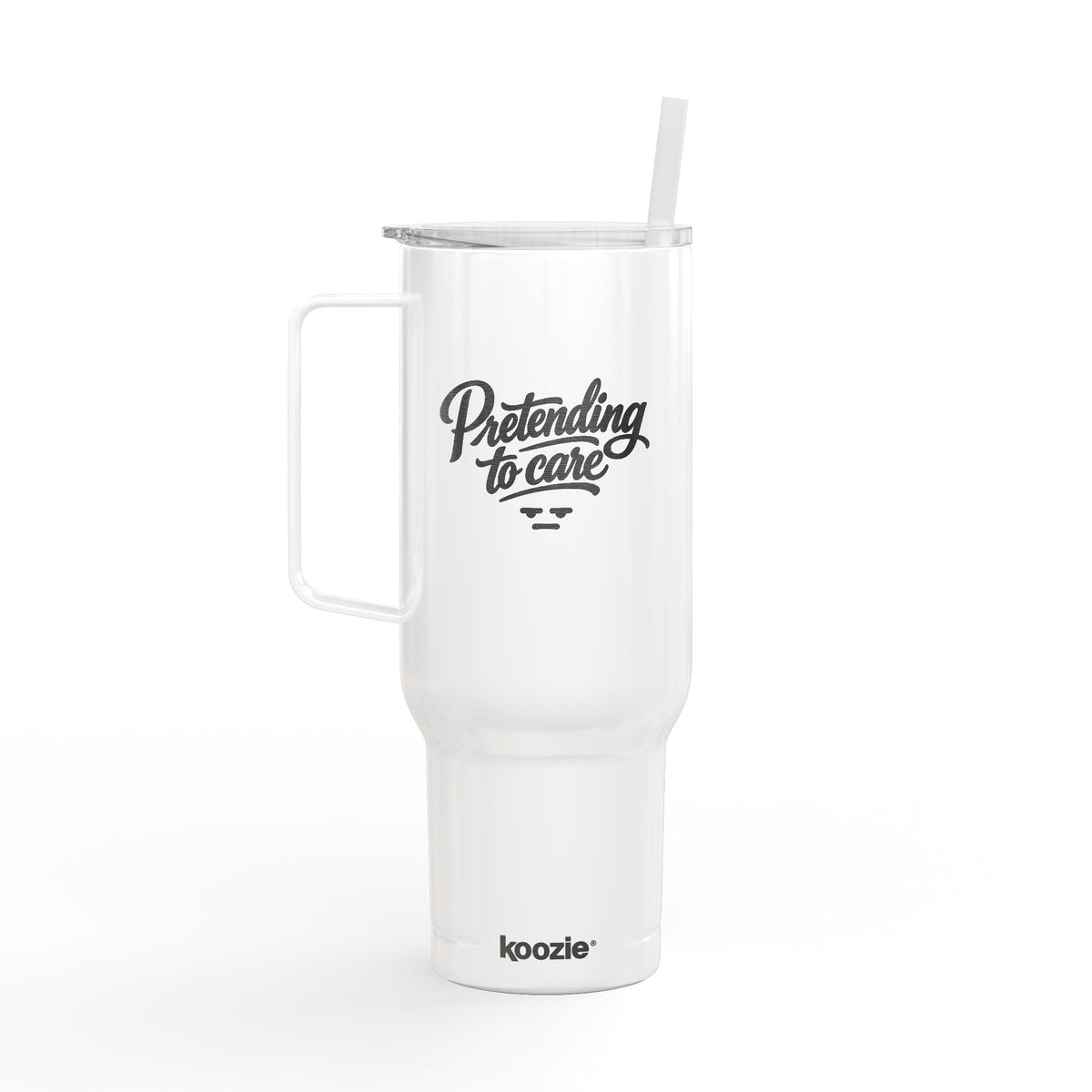 Pretending To Care - Insulated Tumbler