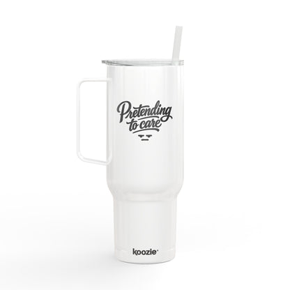 Pretending To Care - Insulated Tumbler
