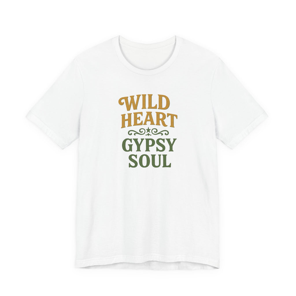 "Wild Heart Gypsy Soul" T-Shirt