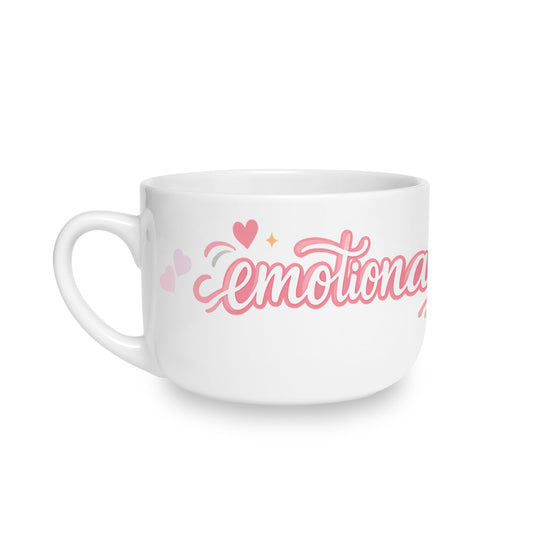 Emotionally Full-  25oz  Latte Mug