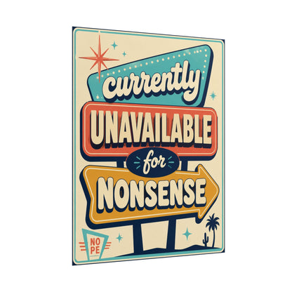 Currently Unavailable For Nonsense - Poster