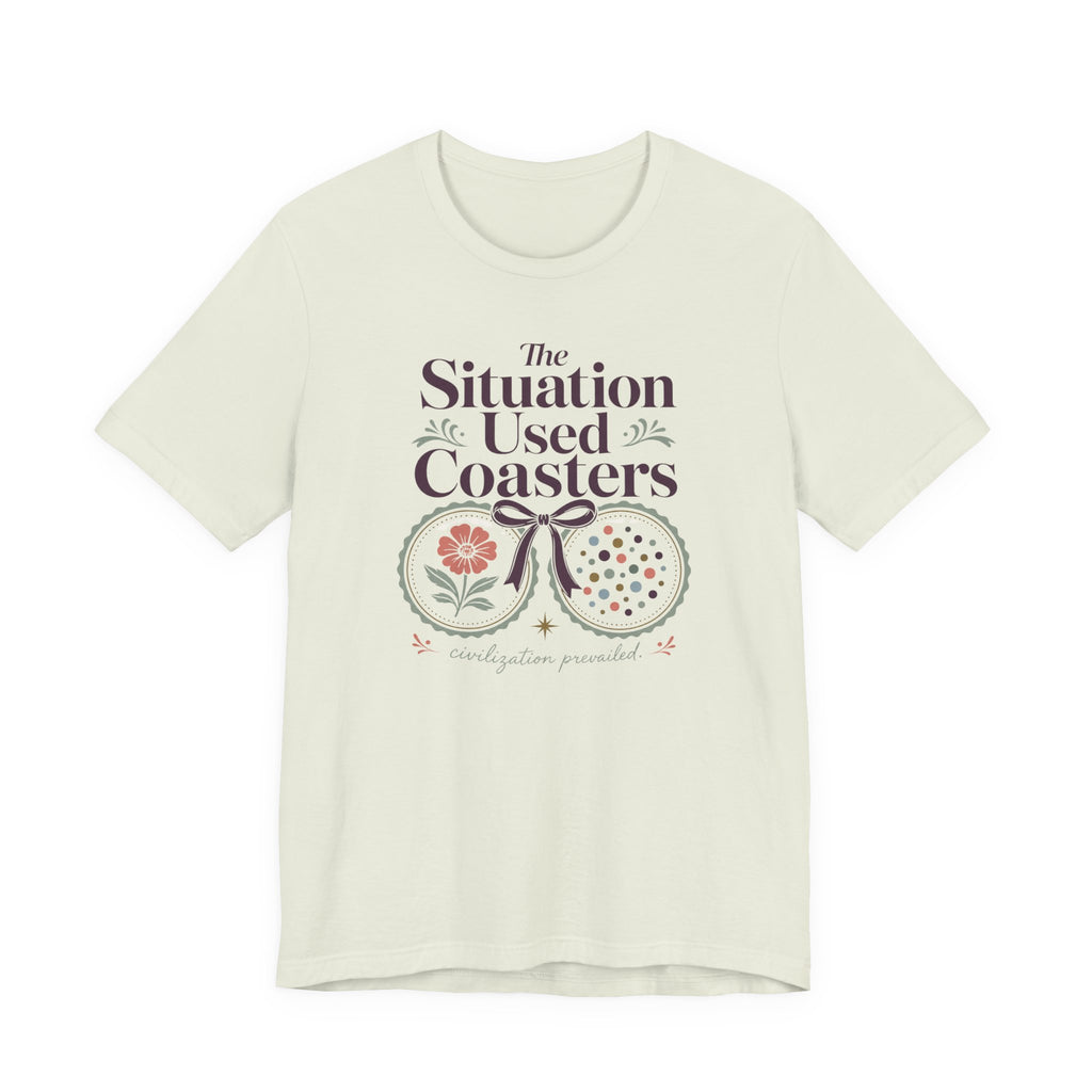 "The Situation Used Coasters" T-Shirt