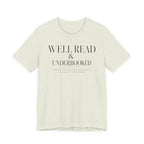 "Well Read & Underbooked" T-Shirt