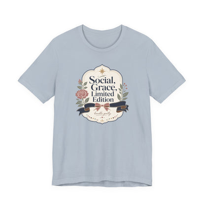 "Social Grace Limited Edition" T-Shirt