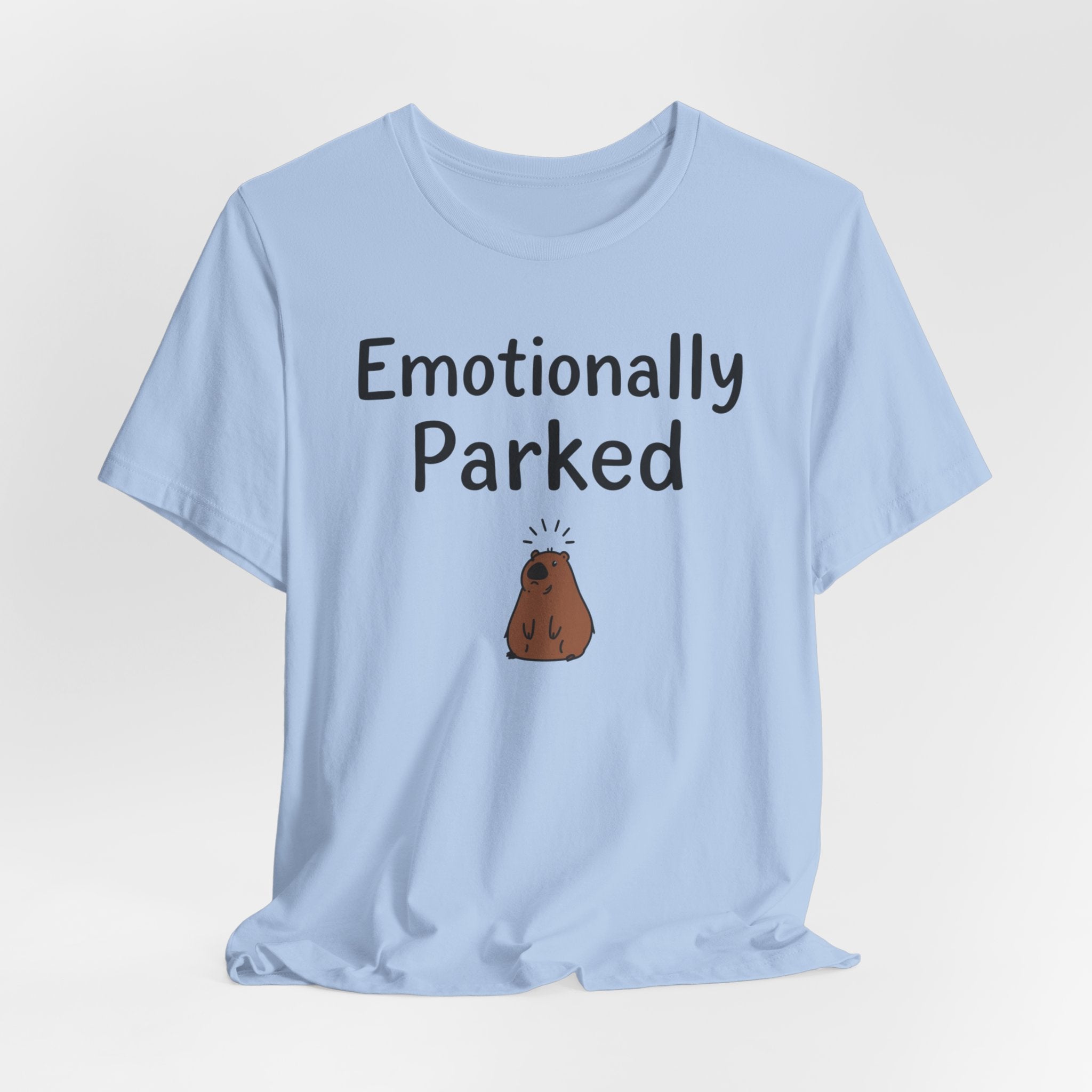"Emotionally Parked" T-Shirt