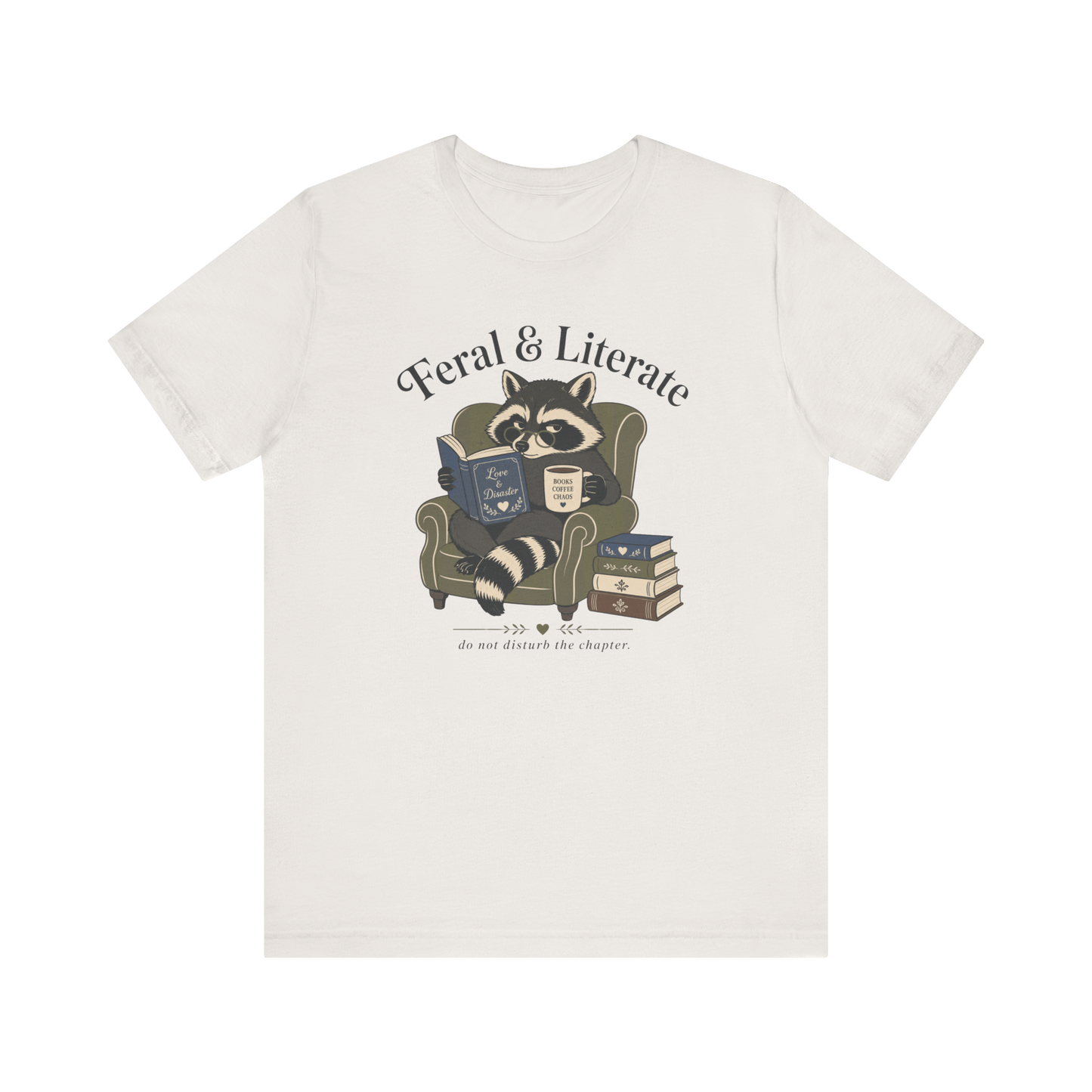 "Feral & Literal" T-Shirt