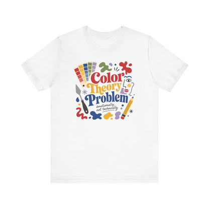 "Color Theory Problem" T-Shirt