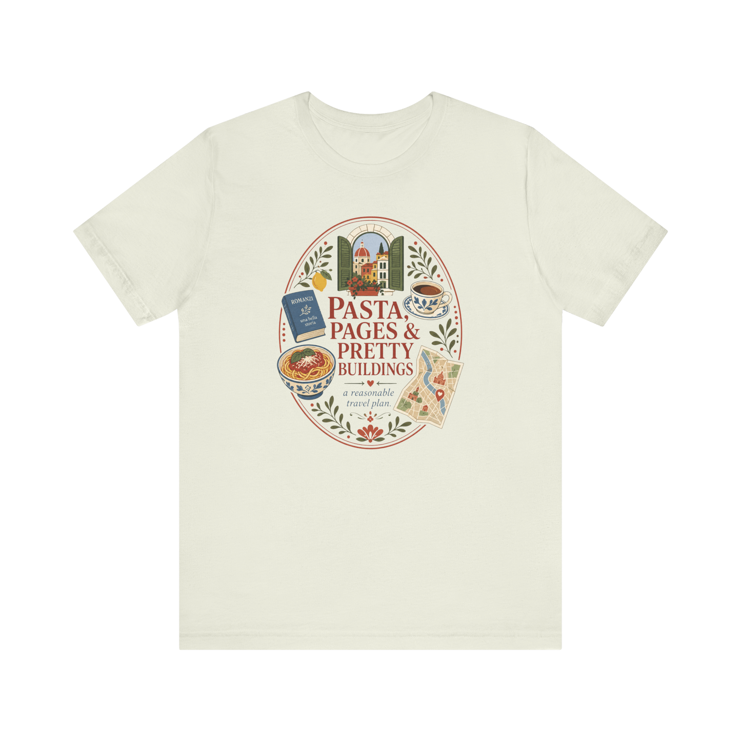 "Pasta, Pages, & Pretty Buildings" T-Shirt