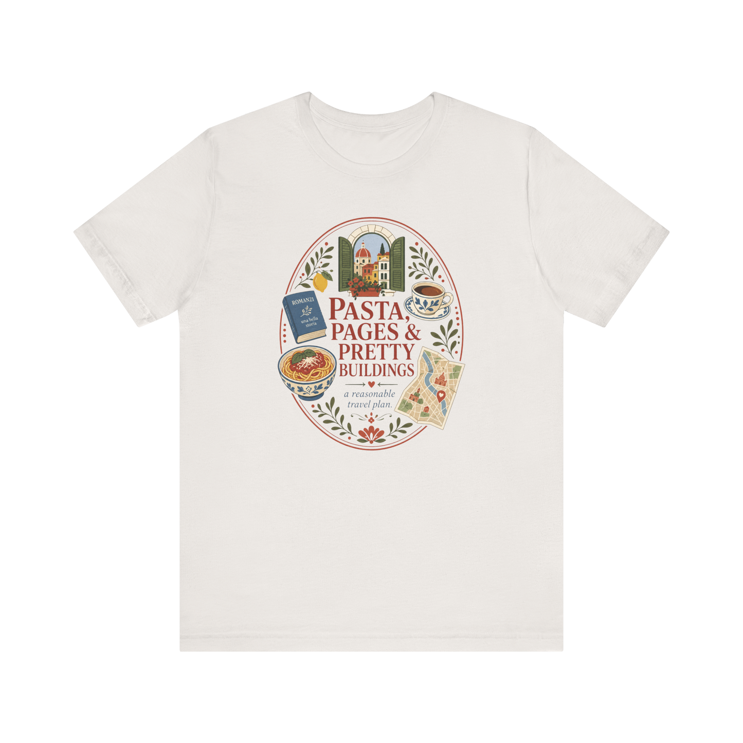"Pasta, Pages, & Pretty Buildings" T-Shirt