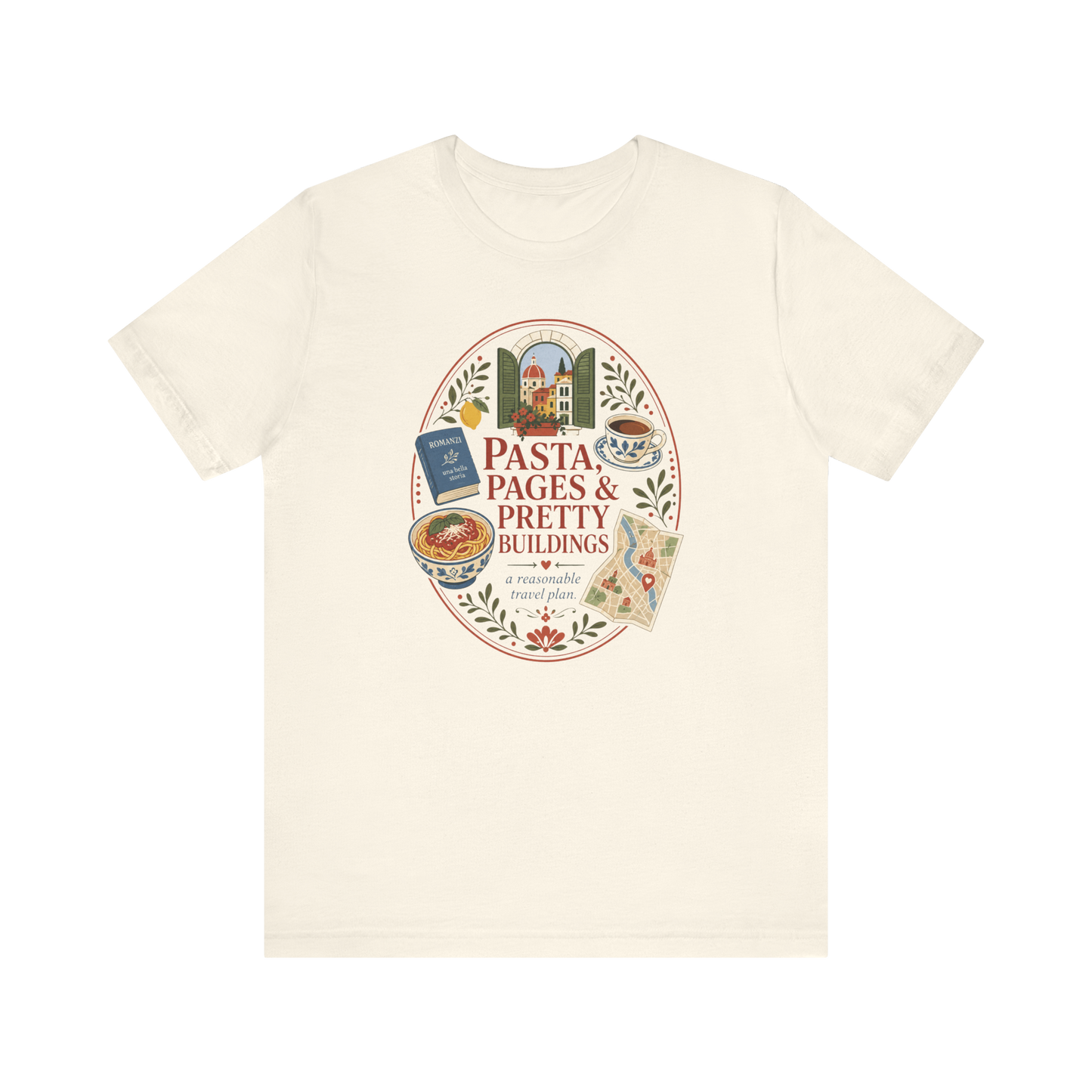 "Pasta, Pages, & Pretty Buildings" T-Shirt