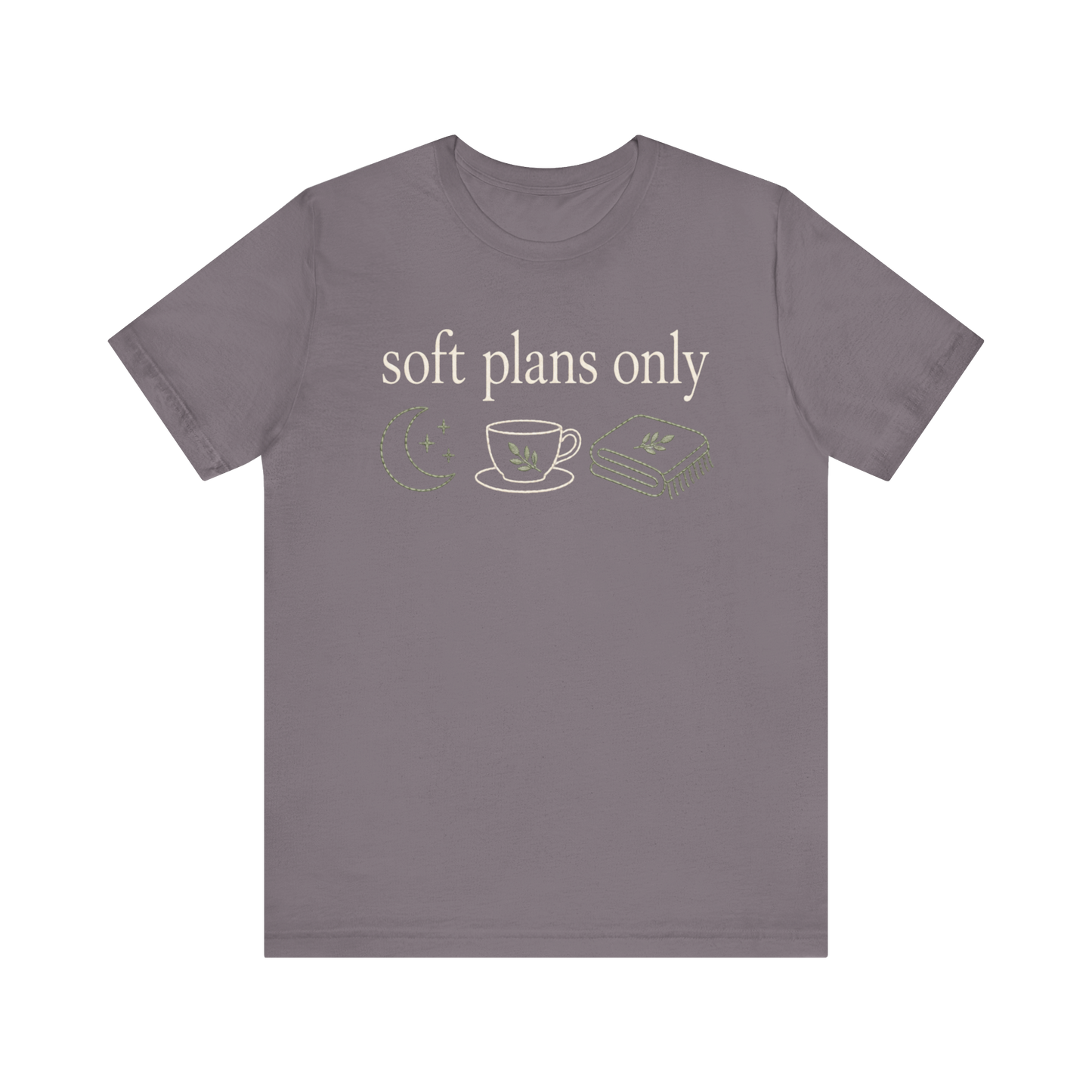 "Soft Plans Only" T-Shirt