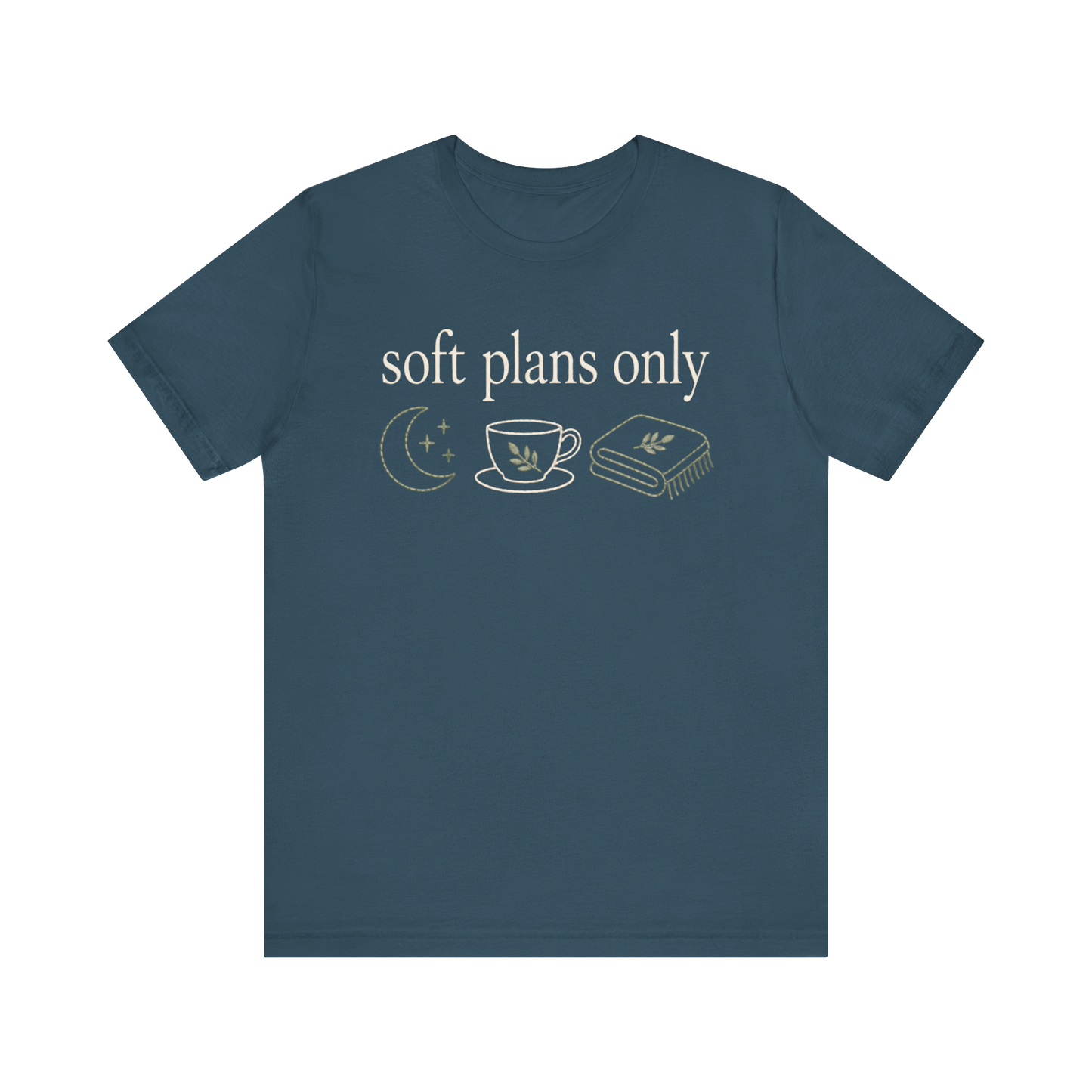 "Soft Plans Only" T-Shirt