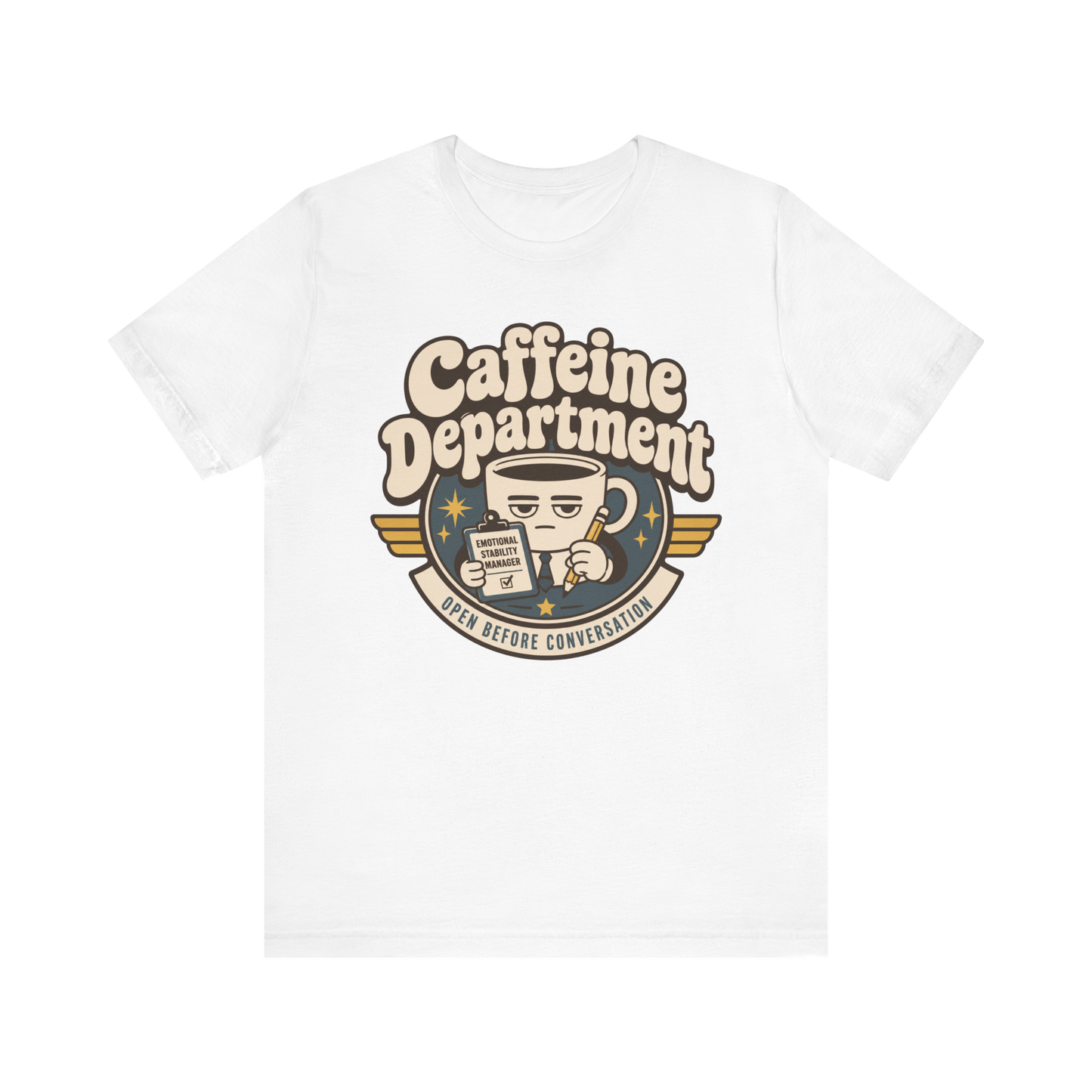"Caffeine Department" Cup T-Shirt