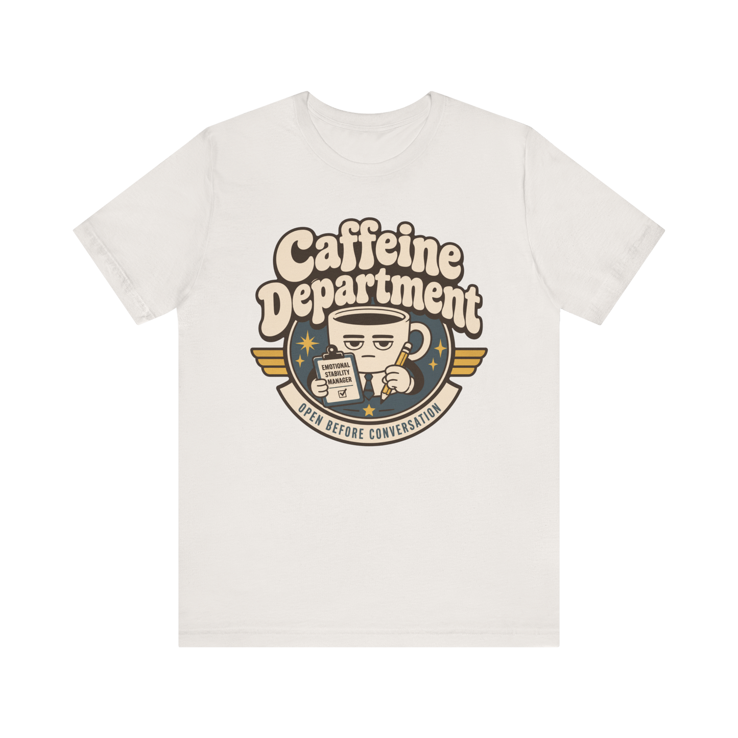 "Caffeine Department" Cup T-Shirt