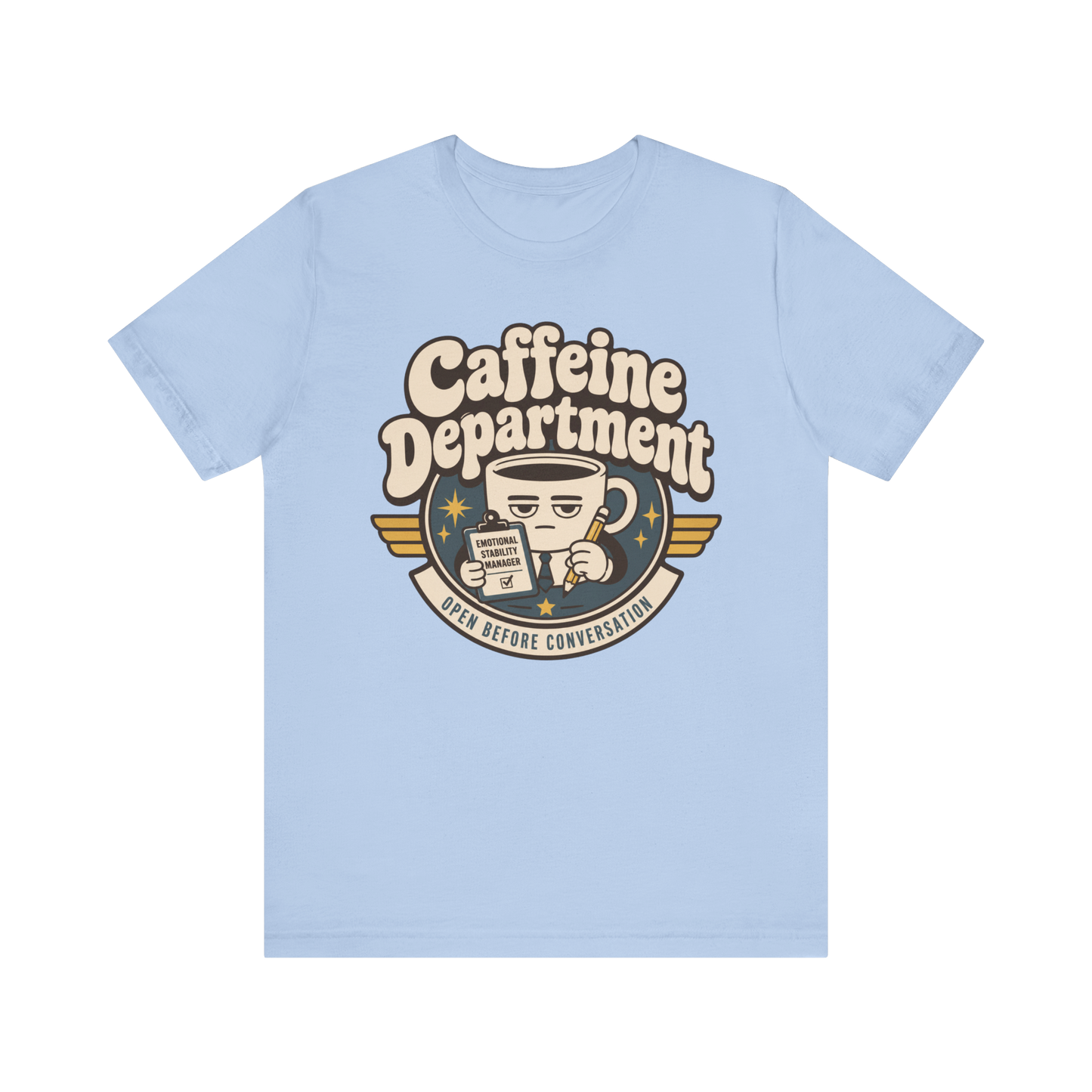 "Caffeine Department" Cup T-Shirt