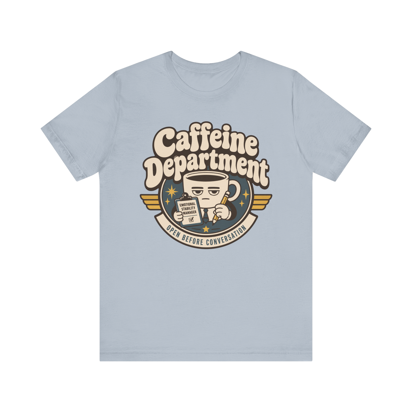 "Caffeine Department" Cup T-Shirt